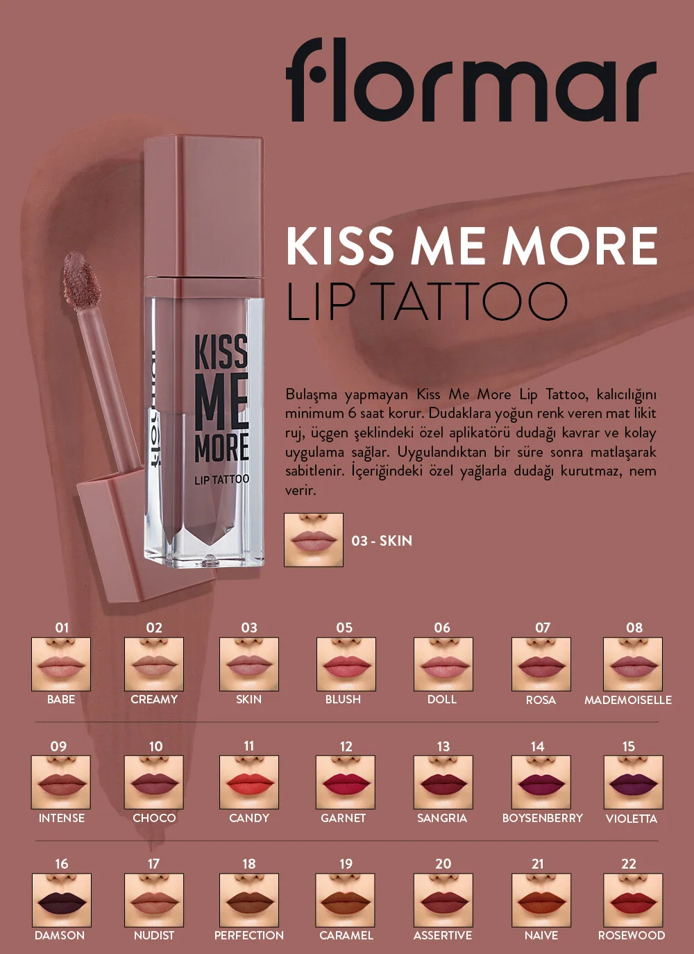 Flormar Kiss Me More Lip Tattoo - 010 Choco - Thumbnail