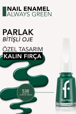 Flormar Oje 538 Always Green - 2