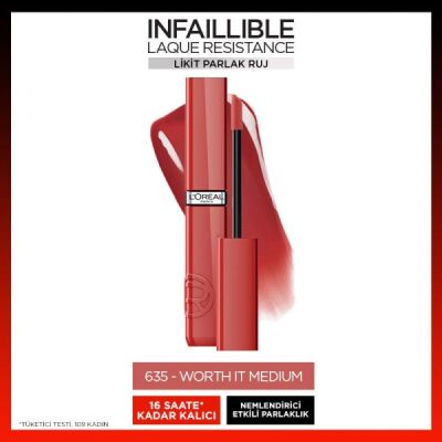 Loreal Paris Infaillible Laque Resistance Likit Parlak Ruj - 635 Worth It Medium - 2